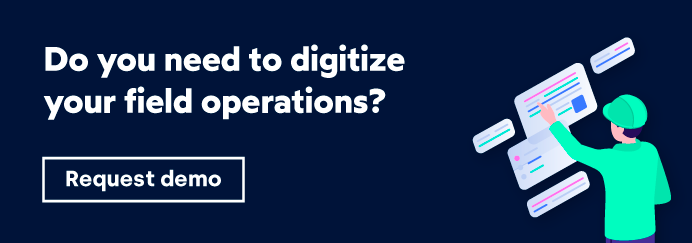 digitize field operations