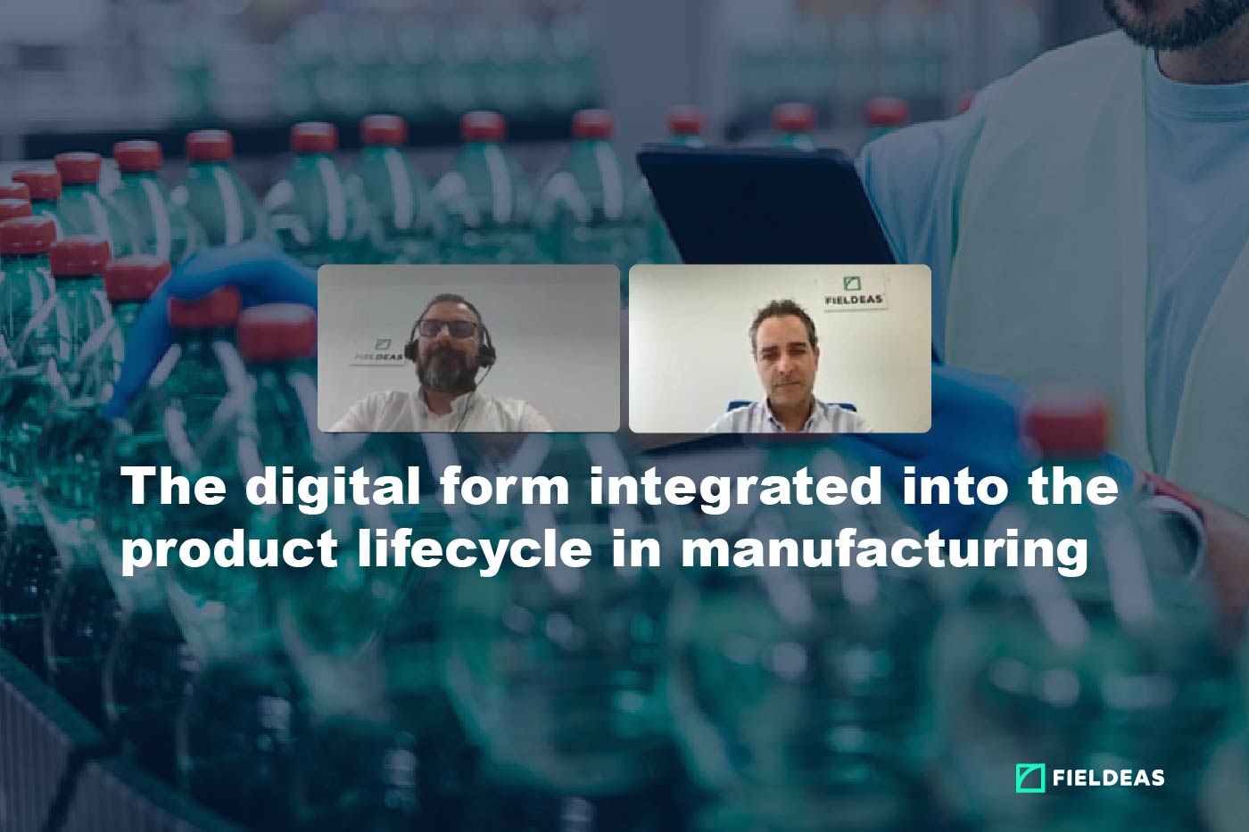 Digital form integrated in the product life cycle in manufacturing_header