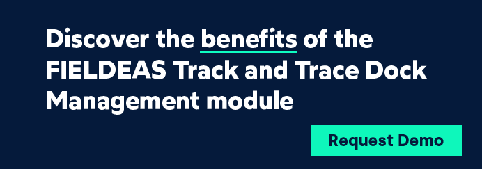 Optimize dock managment_demo_FIELDEAS Track and Trace
