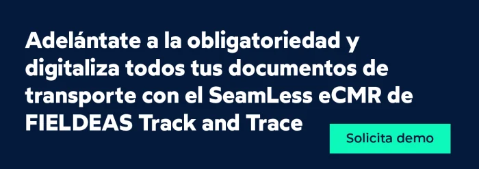 SeamLess eCMR FIELDEAS Track and Trace_digitalización documentos de transporte