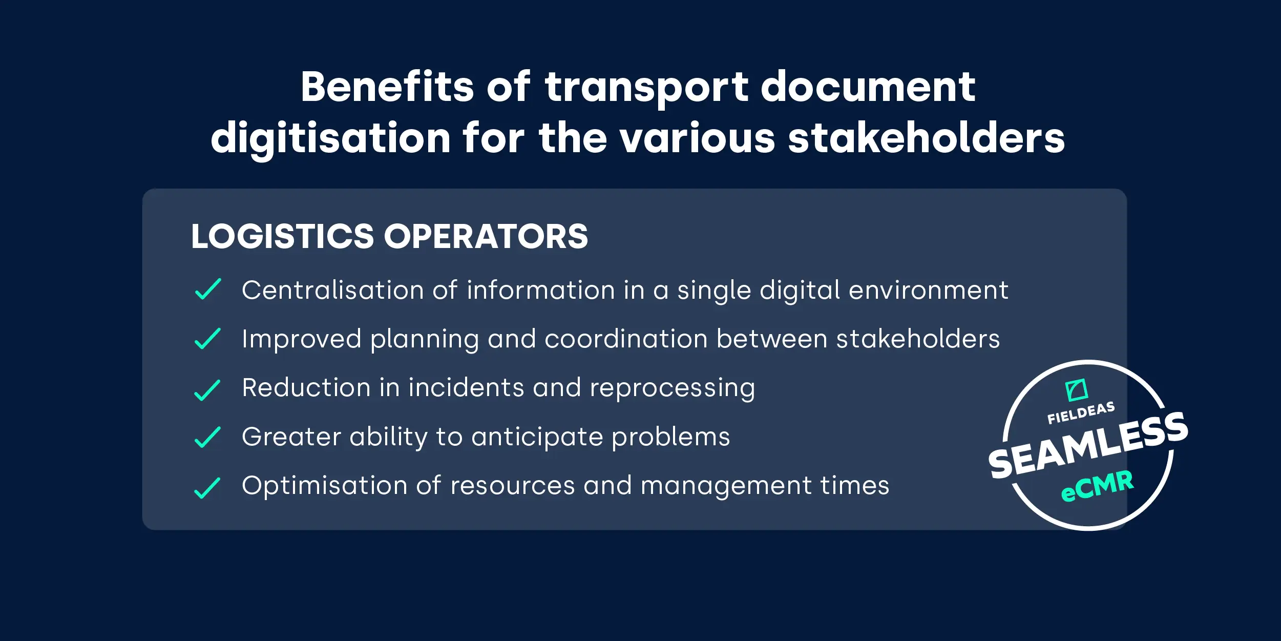 Digitisation of control document_benefits for logistics operators_FIELDEAS Track and Trace_SeamLess eCMR